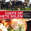 Chefs op hete kolen