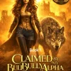 Claimed by My Bully Alpha