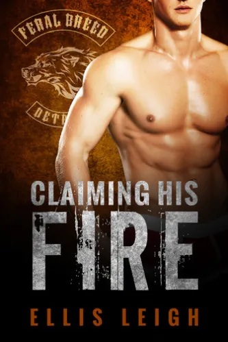 Claiming His Fire