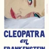 Cleopatra en Frankenstein