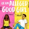 Confessions of an Alleged Good Girl