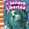 Conoce a la Señora Libertad
