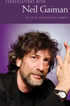 Conversations with Neil Gaiman