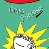 Cross Purposes