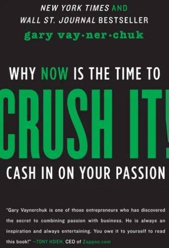 Crush It!