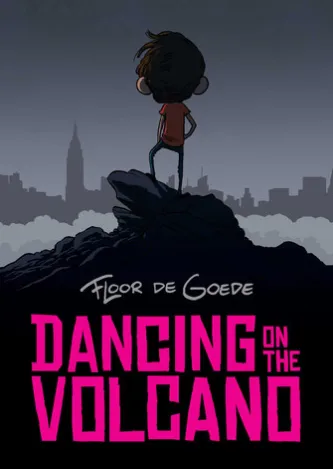 Dancing on the Volcano