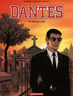 Dantès - Tome 10 - Dernier acte
