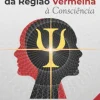 Da região Vermelha à Consciência