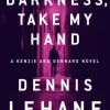 Darkness, Take My Hand