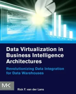 Data Virtualization for Business Intelligence Systems