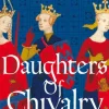 Daughters of Chivalry