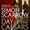 Day of the Caesars (Eagles of the Empire 16)