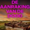 De Aanraking van de dood
