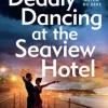 Deadly Dancing at the Seaview Hotel