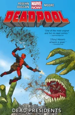 Deadpool Vol. 1: Dead Presidents