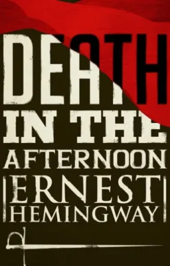Death in the Afternoon