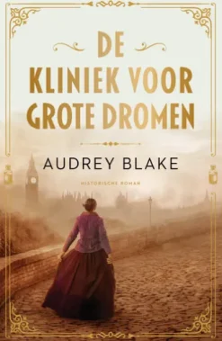 De kliniek voor grote dromen