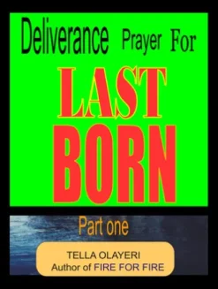 Deliverance Prayer For Last Born