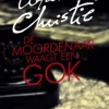 De moordenaar waagt een gok