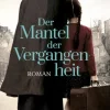 Der Mantel der Vergangenheit