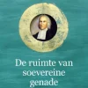 De ruimte van soevereine genade