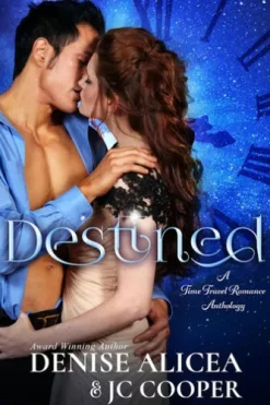 Destined ~ A Time Travel Anthology