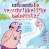 De verschrikkelijke badmeester