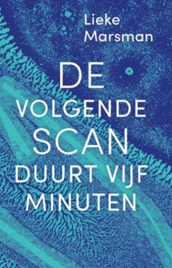 De volgende scan duurt vijf minuten