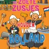 De Zoete Zusjes houden van Holland