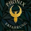 Die Phönixerfahrung