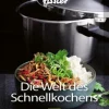 Die Welt des Schnellkochens