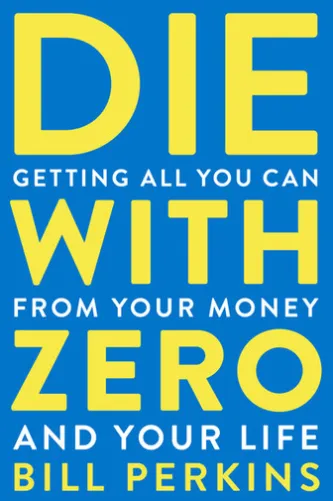 Die With Zero