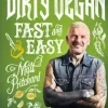 Dirty Vegan Fast and Easy