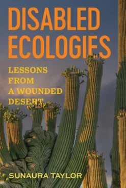 Disabled Ecologies