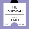 Dispossessed, The [50th Anniversary Edition]