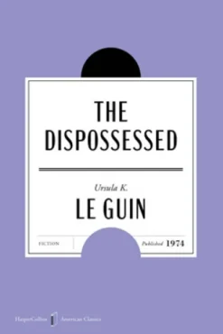 Dispossessed, The [50th Anniversary Edition]