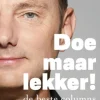 Doe maar lekker!