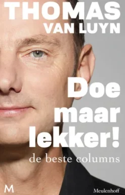 Doe maar lekker!