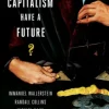 Does Capitalism Have a Future?