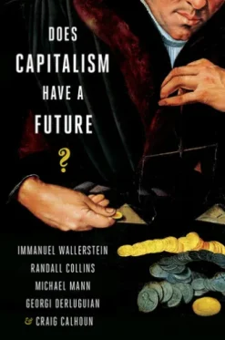 Does Capitalism Have a Future?