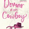 Domar a un cowboy