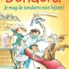 Donders! Je mag de tandarts niet bijten!