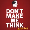 Don't Make Me Think, Revisited