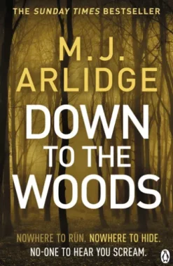 Down to the Woods