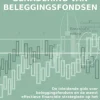 Een eenvoudige benadering van beleggingsfondsen