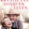 Een kwestie van dood en leven