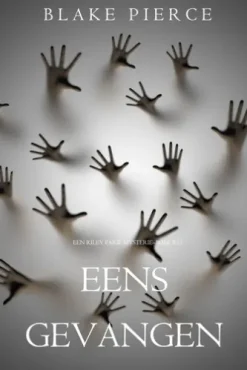 Eens gevangen (een Riley Paige MysterieBoek #13)