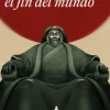 El loco de Dios en el fin del mundo