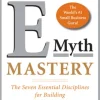 E-Myth Mastery