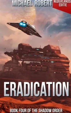 Eradication - Book Four of The Shadow Order (Nederlandse editie)